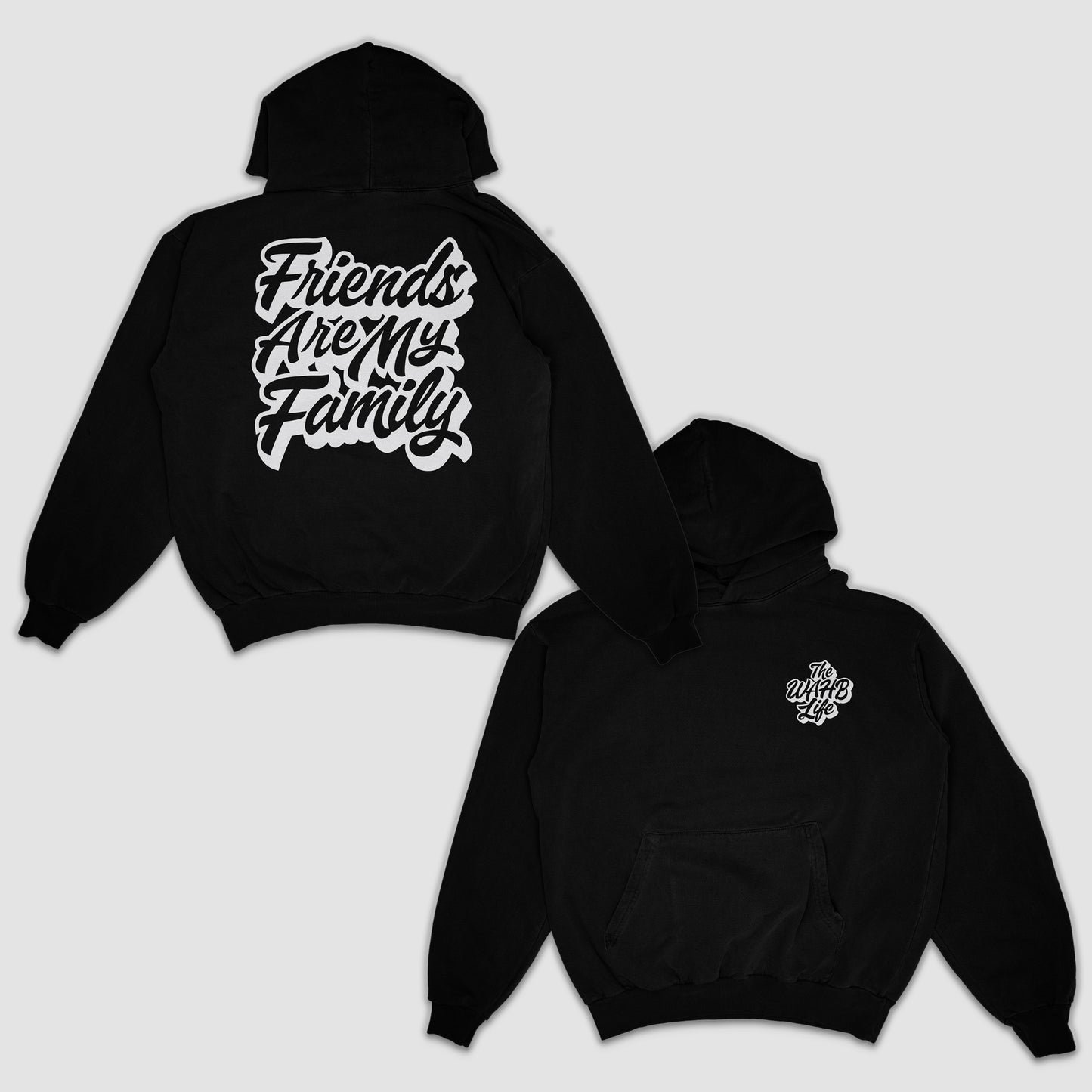 "friends are my family" hoodies