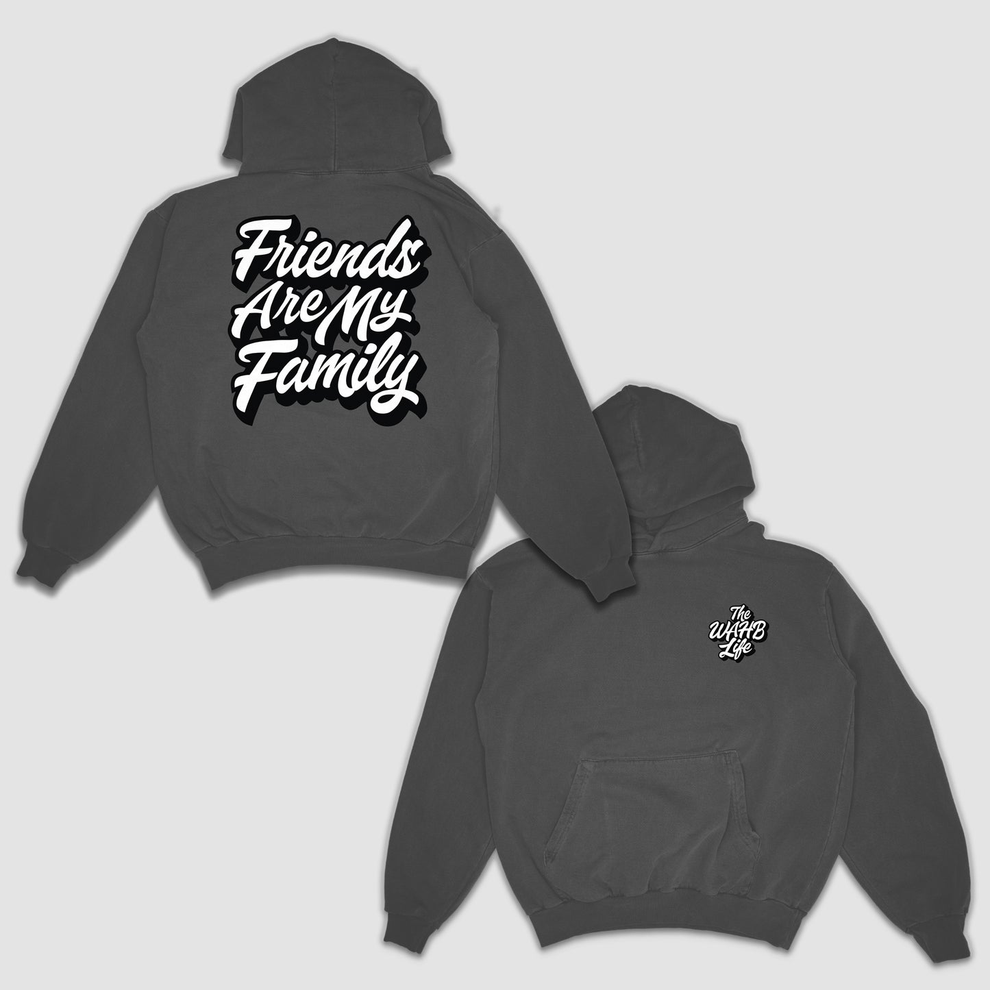 "friends are my family" hoodies